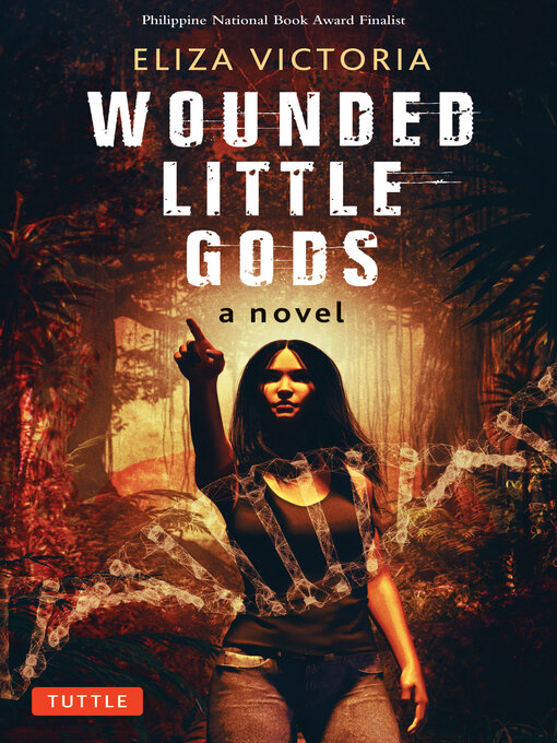 Title details for Wounded Little Gods by Eliza Victoria - Available